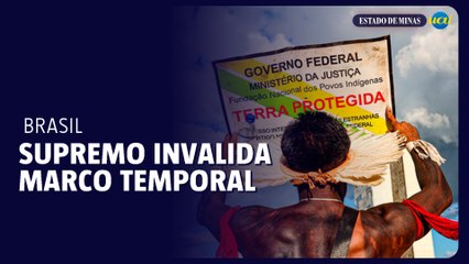 STF invalida marco temporal para terras indígenas