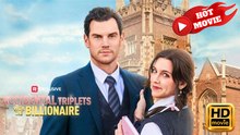 Accidental Triplets with the Billionaire | Full Movie HD - Drama ShortFilms Hot