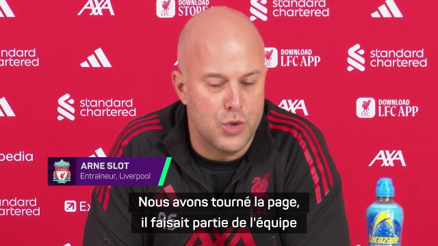 Slot sur l'affaire Salah : “Nous avons tourné la page”