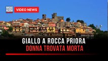 Giallo a Rocca Priora, donna trovata morta