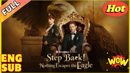 Step Back! Nothing Escapes the Eagle [ NEW MOVIE RELEASES ]