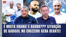 "SÃO R$ 105 MILHÕES, gente!!! EU NÃO ACREDITO que o GABIGOL irá..." CRUZEIRO de TITE GERA DEBATE!