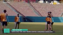 Santa Cruz tem jogo-treino contra Amazonas cancelado
