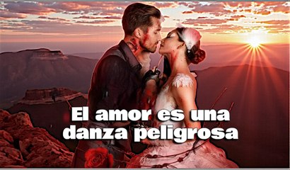 [Español] El amor es una danza peligrosa