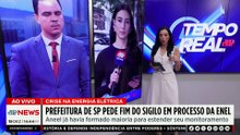Enel: Prefeitura de SP pede fim do sigilo em processo após crise na energia elétrica | TEMPO REAL