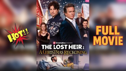 The Lost Heir - A Christmas Reckoning - Full Movie