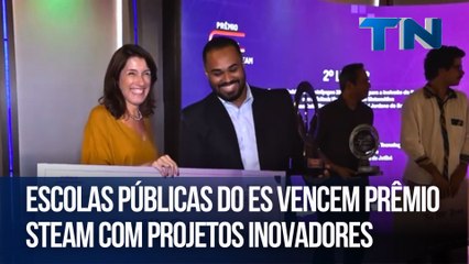Escolas públicas do ES vencem Prêmio Steam com projetos inovadores