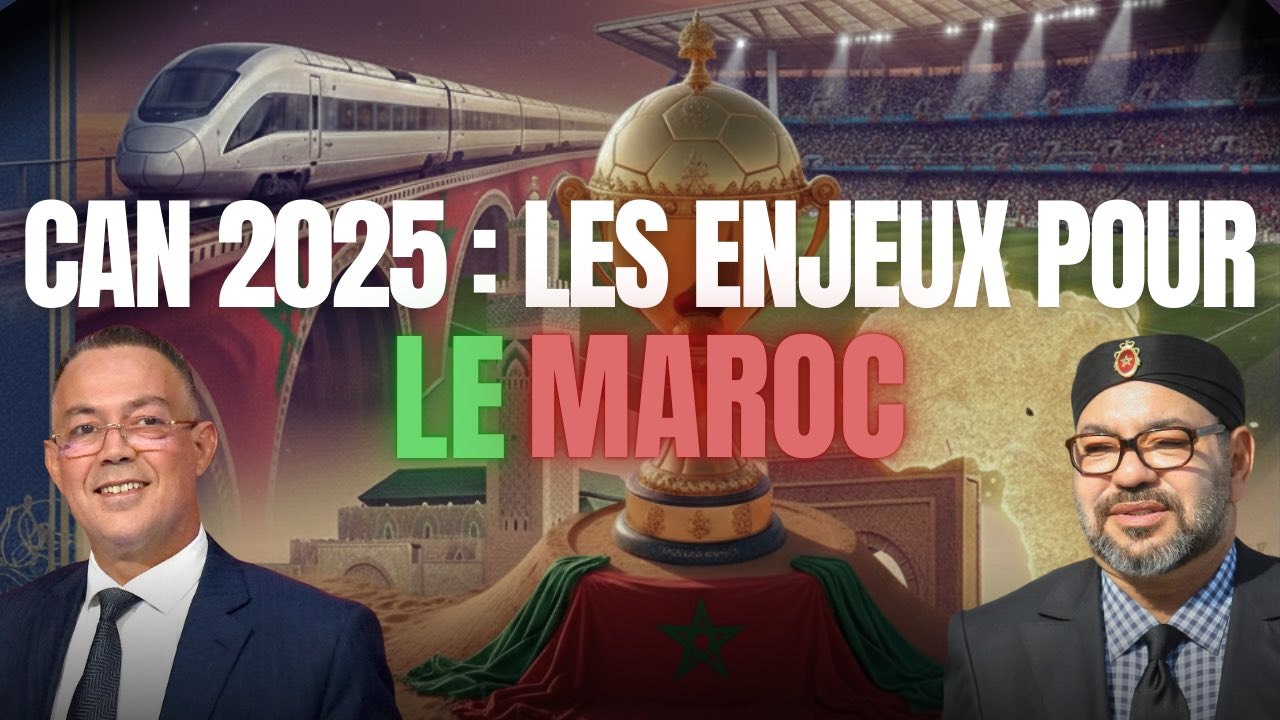 CAN 2025 : quels enjeux pour le Maroc (économique, politique, sportif...) ?