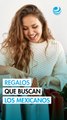 ¿Qué compran los mexicanos en Navidad? Regalos, métodos de pago y marcas más populares este año