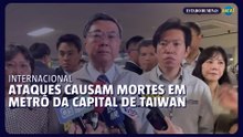 Ataques causam mortes em metrô da capital de Taiwan