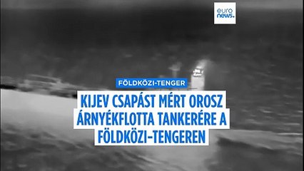 Ukrajna drónokkal csapott le az orosz árnyékflotta tankerére a Földközi-tengeren