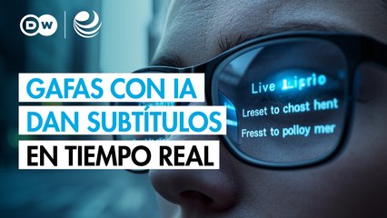 Gafas con IA ofrecen subtítulos en tiempo real a personas sordas