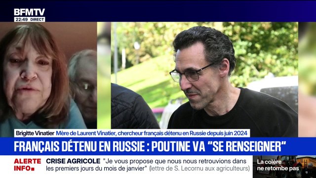 Russie: Nous avons entendu les propos du président Poutine qui s'engage à se renseigner , déclare Brigitte Vinatier, mère de Laurent Vinatier, chercheur français détenu en Russie depuis 2024