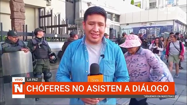 CHOFERES NO ASISTEN AL DIÁLOGO EN LA PAZ