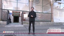 Tarihte Yürüyen Adam - Sümbül Efendi Camii - 2 | 20 Aralık 2025