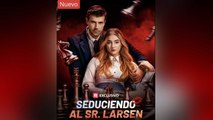 Seduciendo al Sr. Larsen en Español - Full Movie