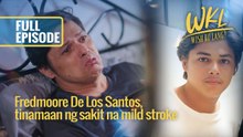 Fredmoore Delos Santos, tinamaan ng sakit na mild stroke (Full Episode) | Wish Ko Lang