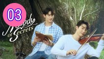 Melody of Secrets Episode 3 Engsub