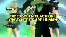Times when BLACKPINK forgot they are human 😈. #blackpink #jennie #lisa #jisoo #rosé - _ (360p, h264)