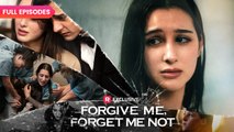 Forgive Me, Forget Me Not Full Movies English Sub