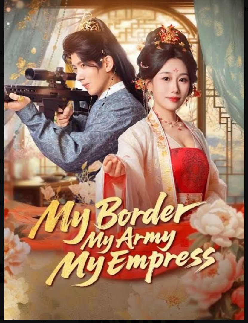My Border My Army My Empress Drama Movies English Sub