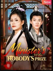 Minister's Wife Nobody's Prize Chinese Drama - English Sub