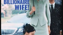 Oops I Got a Billionaire Wife Chinese Drama - Full Episode 2025