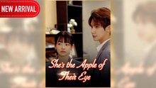 She’s the Apple of Their Eye - FULL EP ✅Dailymotion