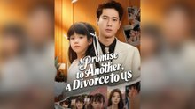 A PROMISE TO ANOTHER A DIVORCE TO US