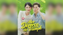 HER DIVORCE HER TRIUMPH