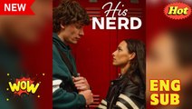 His Nerd Full Movie 2025 - Video Dailymotion