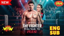 The Fighter Who Stole My Pulse (2025) - FULL - Reelshort