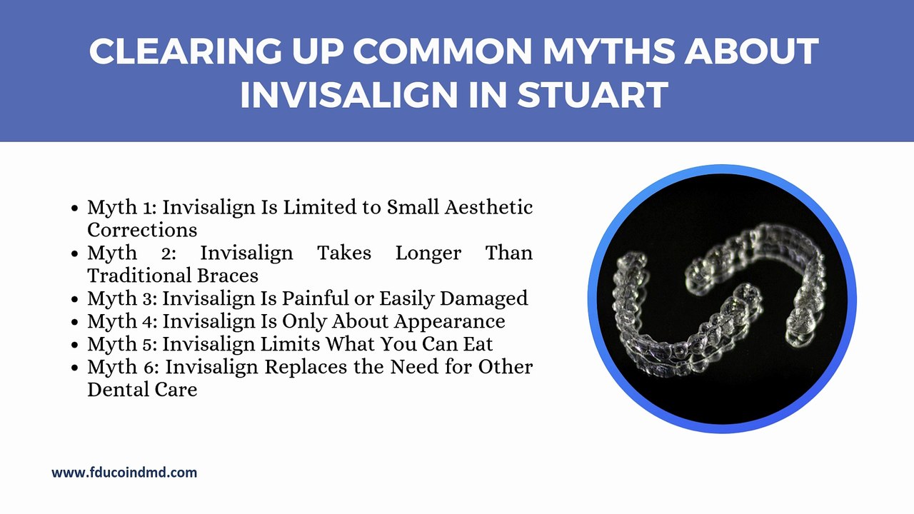 Common Myths About Invisalign in Stuart Explained