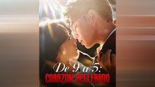 De 9 A 5 CorazóN Acelerado Drama Chino