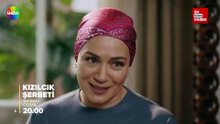 Kızılcık Şerbeti 119. Bölüm 1. Fragman