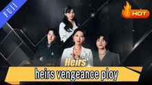 THE HEIR'S VENGEANCE