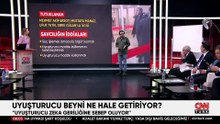 Uyuşturucu beyni ne hale getiriyor? Akademisyen Oytun Erbaş CNN TÜRK'te anlattı