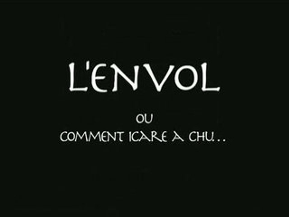 L'Envol ou comment Icare a chu