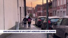 Une boulangère et un client agressés dans la Somme