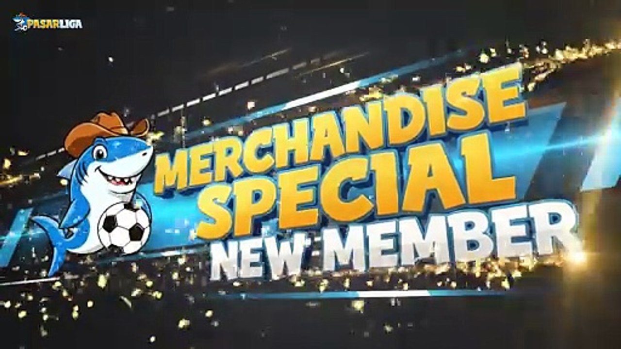 MERCHANDISE SPECIAL NEW MEMBER PASARLIGA!!BURUAN KLAIM SEKAERANG!!
