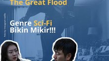 Review Film Korea The Great Flood  Genre Sci-Fi Bikin Mikir!!