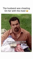 The husband was cheating on her with the maid😳