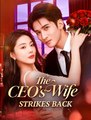 The CEO's Wife Strikes Back - Drama FULL MOVIES ENGLISH SUB