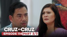 Cruz vs. Cruz: Felma, pinagtabuyan si Manuel! (Episode 114 – Part 3/3)