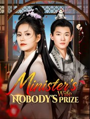 Minister's Wife Nobody's Prize  - Drama FULL MOVIES ENGLISH SUB