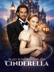 The Maid Who Became His Cinderella - Full Episodes - Video Dailymotion