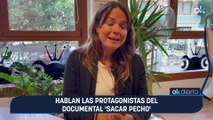 Hablan las protagonistas del documental 'Sacar pecho'