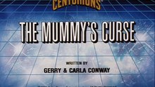 CENTURIONS - Ep. 26 - The Mummy's Curse