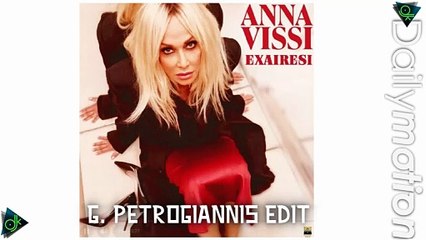 Άννα Βίσση - Εξαίρεση (G Petrogiannis Edit)