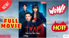 The Trap She Set for Him Chinese EngSub Full HD